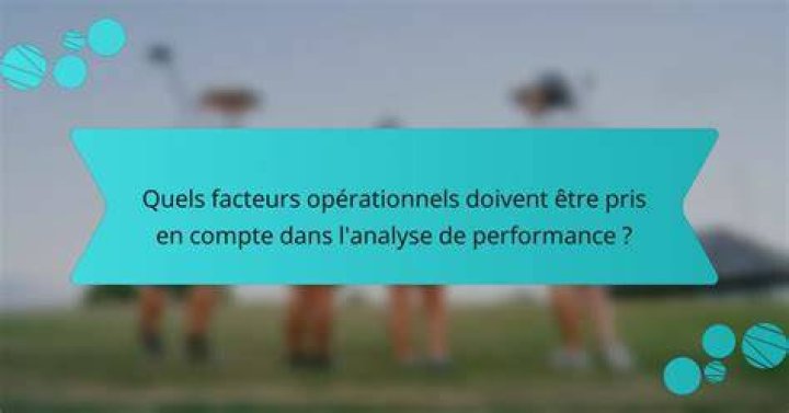 Facteurs pris en compte